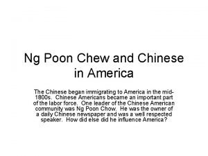 Ng Poon Chew and Chinese in America The