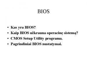 Kas yra bios
