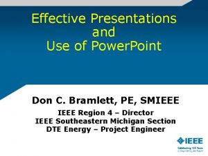Effective Presentations and Use of Power Point Don