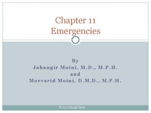 Chapter 11 Emergencies By Jahangir Moini M D