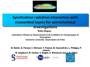 Synchrotron radiation interaction with cryosorbed layers for astrochemical