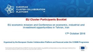 EU Cluster Participants Booklet EU economic mission and