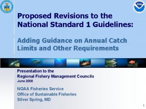 Proposed Revisions to the National Standard 1 Guidelines