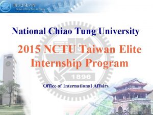 National Chiao Tung University 2015 NCTU Taiwan Elite