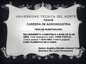 UNIVERSIDAD TCNICA DEL NORTE FICAYA CARRERA DE AGROINDUSTRIA