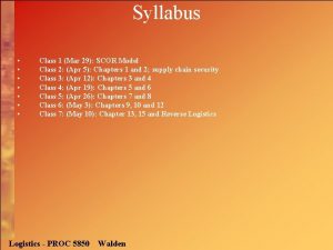 Syllabus Class 1 Mar 29 SCOR Model Class