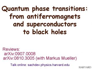 Quantum phase transitions from antiferromagnets and superconductors to