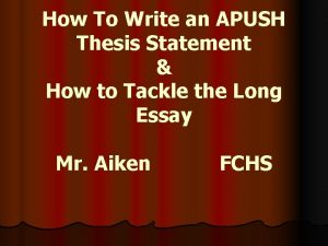 How to write an apush thesis How to write an apush thesis