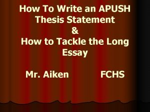 How to write a thesis apush