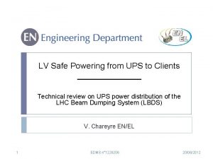LV Safe Powering from UPS to Clients Technical