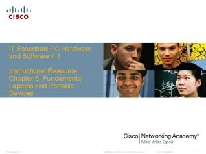 IT Essentials PC Hardware and Software 4 1