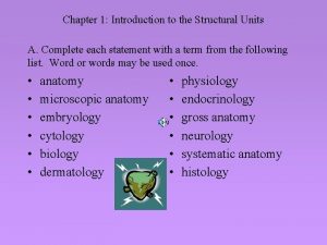 Introduction to the structural units