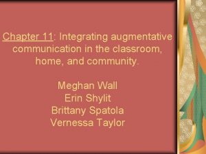 Chapter 11 Integrating augmentative communication in the classroom