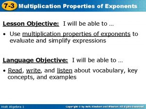 7-3 more multiplication properties of exponents