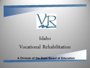 Idaho department of vocational rehabilitation