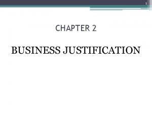 Refers to the reasons, or justification, for a proposal.