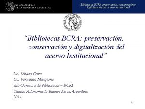 Bibliotecas BCRA preservacin conservacin y digitalizacin del acervo