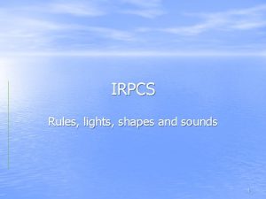 Irpcs sound signals