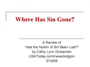 Where Has Sin Gone A Review of Has