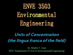 Units of Concentration the lingua franca of the