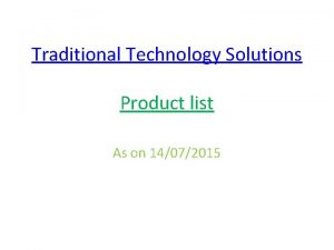 List of traditional technology