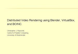 Distributed rendering blender