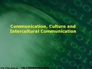 Communication Culture and Intercultural Communication http www zzone