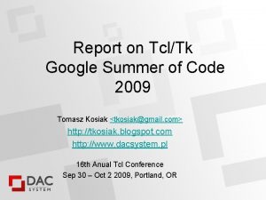 Report on TclTk Google Summer of Code 2009