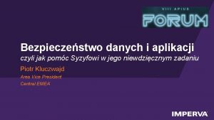 Bezpieczestwo danych i aplikacji czyli jak pomc Syzyfowi