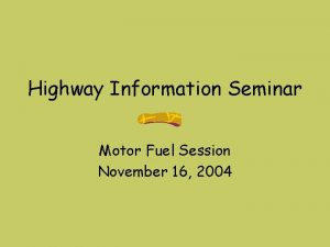 Highway information seminar