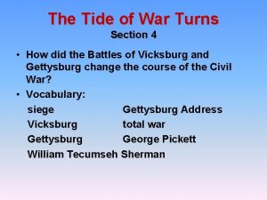 The Tide of War Turns Section 4 How