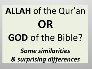 ALLAH of the Quran OR GOD of the