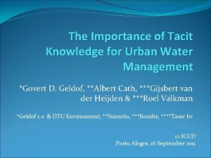 The Importance of Tacit Knowledge for Urban Water
