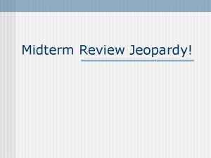 Midterm Review Jeopardy Todays Categories Circular Motion n