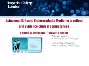 Using eportfolios in Undergraduate Medicine to reflect and