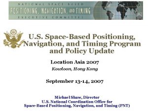 U S SpaceBased Positioning Navigation and Timing Program