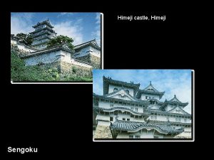 Himeji castle Himeji Sengoku Interiors Himeji castle Sengoku