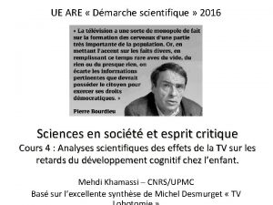 UE ARE Dmarche scientifique 2016 Sciences en socit