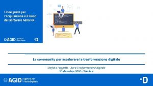 La community per accelerare la trasformazione digitale Stefano