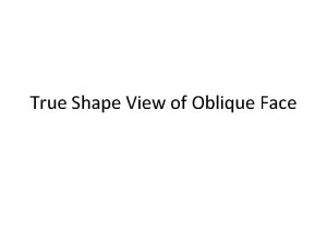 Oblique face shape