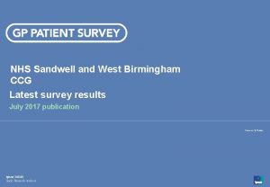 NHS Sandwell and West Birmingham CCG Latest survey