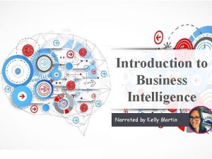 Introduction to Business Intelligence Narrated by Kelly Martin