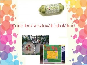 Code kvz a szlovk iskolban Kpbrzls A szmtgpes