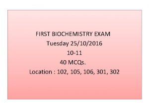 FIRST BIOCHEMISTRY EXAM Tuesday 25102016 10 11 40