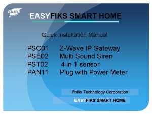 EASYFIKS SMART HOME Quick Installation Manual PSC 01