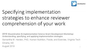 smharden Specifying implementation strategies to enhance reviewer comprehension