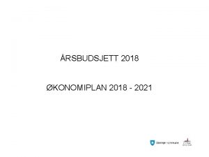 RSBUDSJETT 2018 KONOMIPLAN 2018 2021 Inntekter i 2018