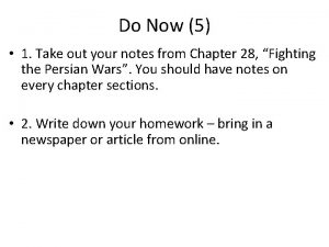Do Now 5 1 Take out your notes