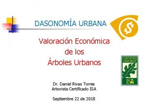 DASONOMA URBANA Valoracin Econmica de los rboles Urbanos
