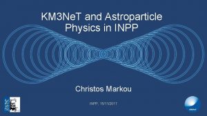 KM 3 Ne T and Astroparticle Physics in